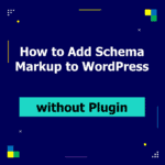 Add Schema Markup WordPress banner